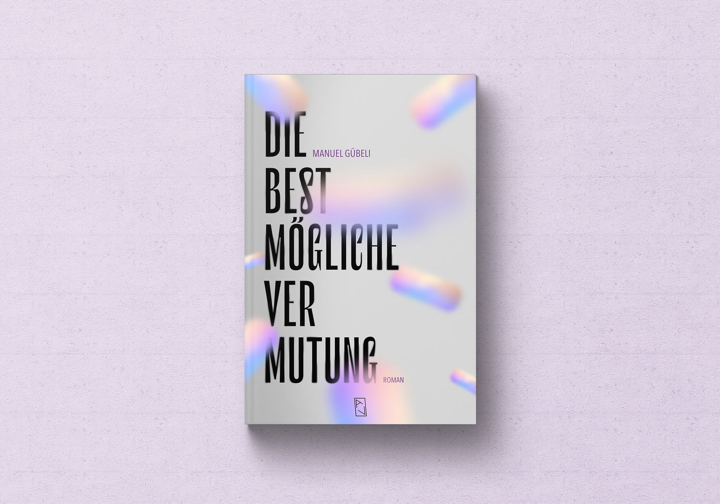 Manuel Gübeli: Die bestmögliche Vermutung