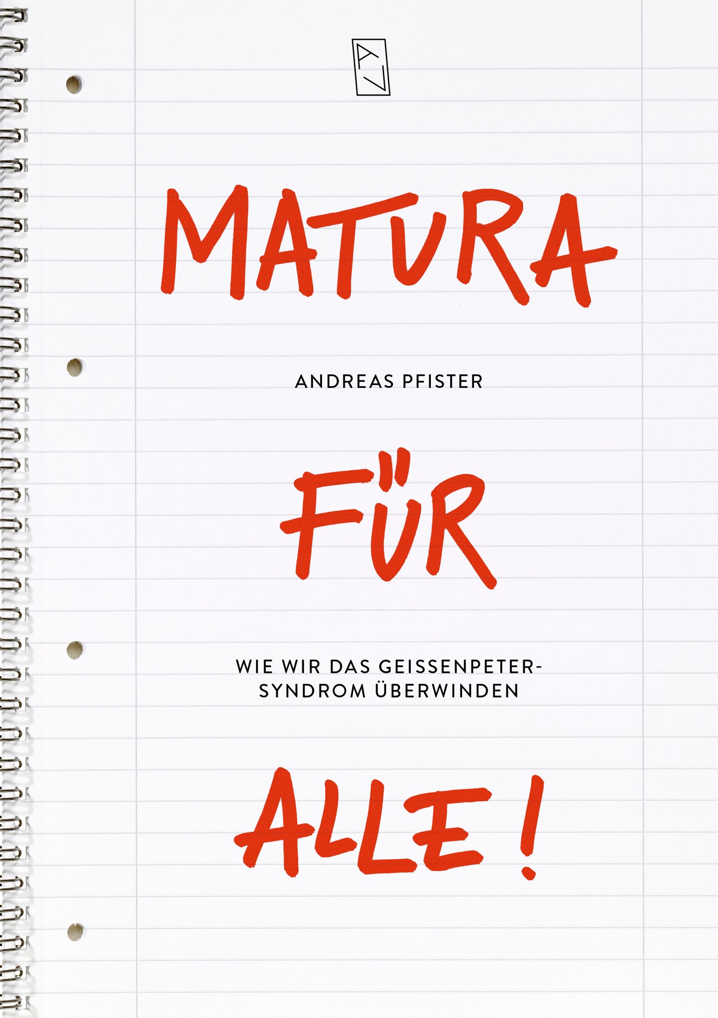 Andreas Pfister: Matura für alle