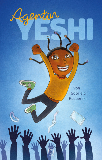 Gabriela Kasperski: Agentin Yeshi