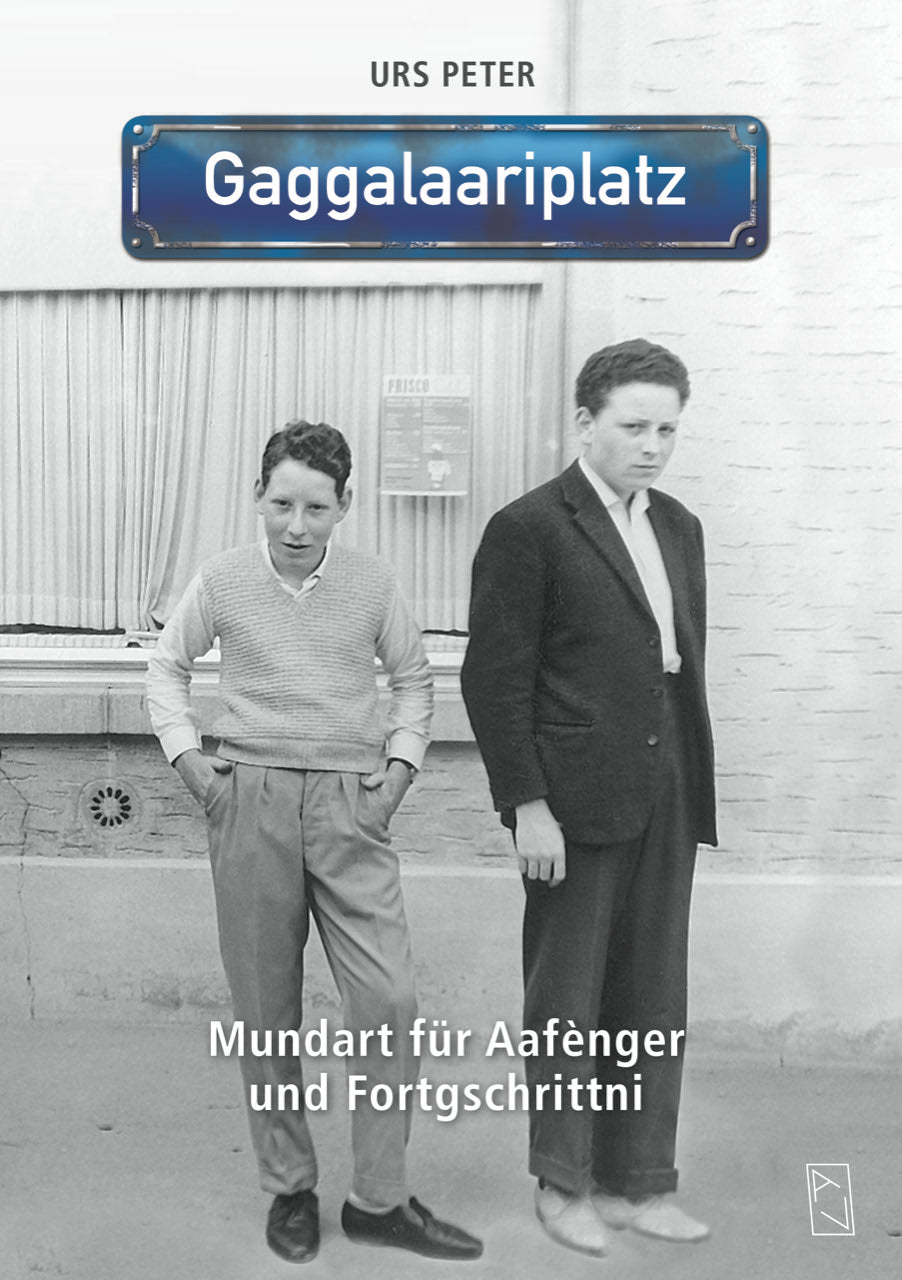 Urs Peter: Gaggalaariplatz