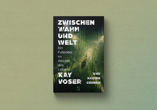 Kay Voser und Nadine Gerber: Zwischen Wahn und Welt